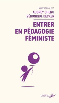 Couverture du livre ENTRER EN PEDAGOGIE FEMINISTE