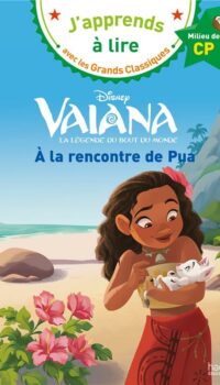 Couverture du livre DISNEY CP NIVEAU 2 - VAIANA - A LA RENCONTRE DE PUA