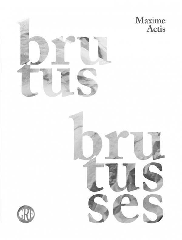 Couverture du livre BRUTUS BRUTUSSES