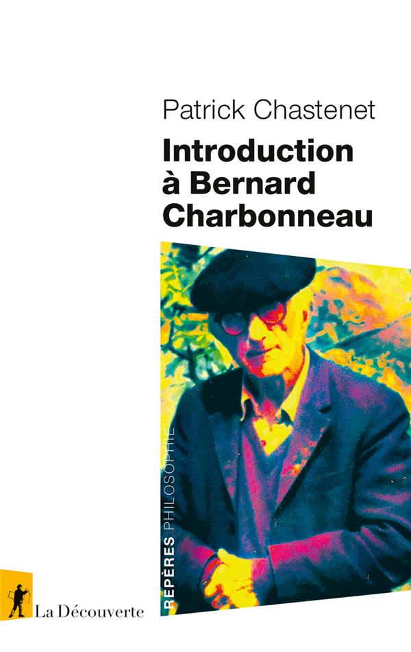 Couverture du livre INTRODUCTION A BERNARD CHARBONNEAU