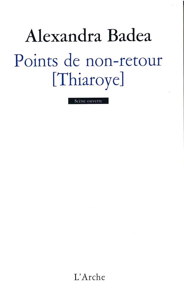 Couverture du livre POINTS DE NON-RETOUR [THIAROYE]