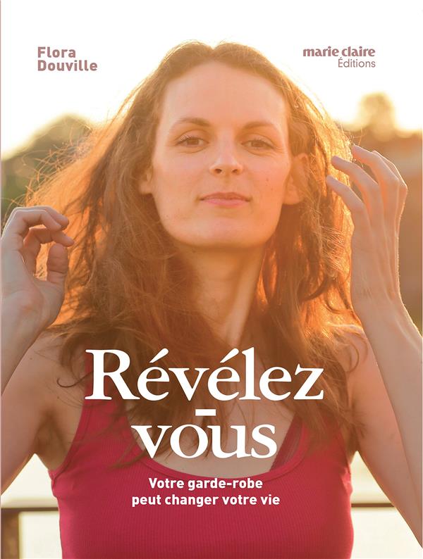 Couverture du livre REVELEZ-VOUS - VOTRE GARDE-ROBE PEUT CHANGER VOTRE VIE