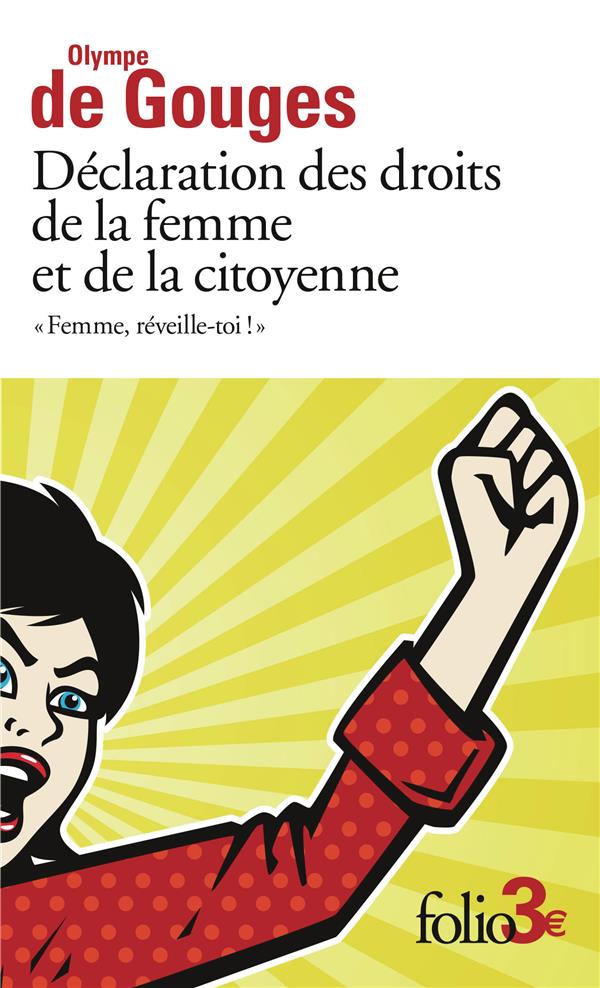 Couverture du livre DECLARATION DES DROITS DE LA FEMME ET DE LA CITOYENNE ET AUTRES ECRITS - "FEMME