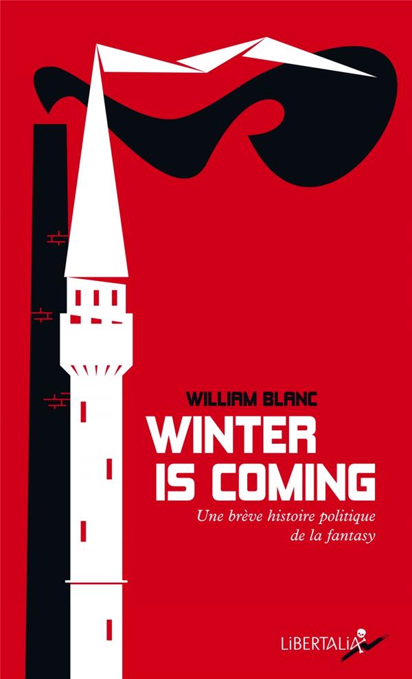 Couverture du livre WINTER IS COMING - UNE BREVE HISTOIRE POLITIQUE DE LA FANTAS