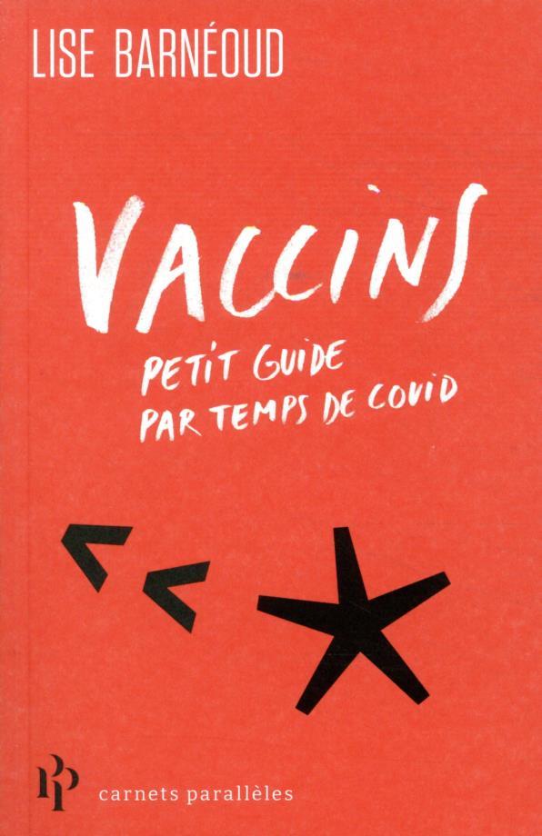 Couverture du livre VACCINS - PETIT GUIDE PAR TEMPS DE COVID