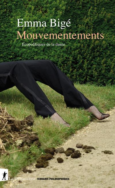 Couverture du livre MOUVEMENTEMENTS - ECOPOLITIQUES DE LA DANSE