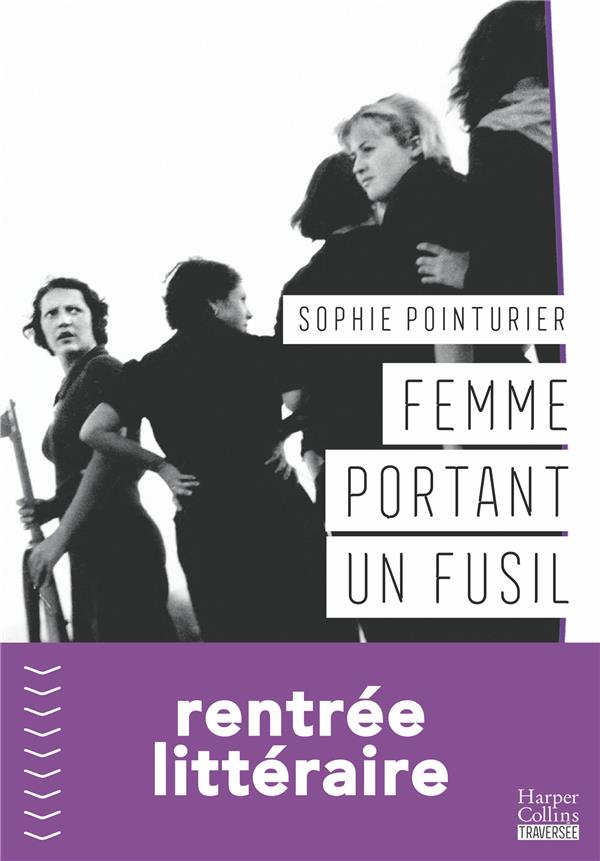 Couverture du livre FEMME PORTANT UN FUSIL - SORORITE