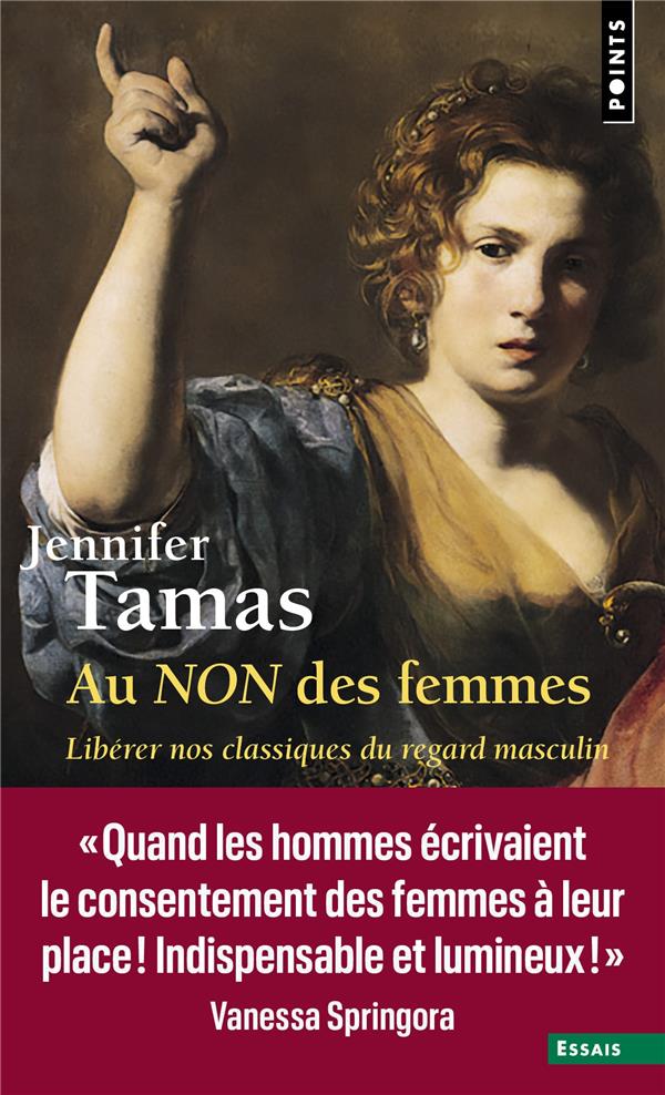 Couverture du livre AU NON DES FEMMES - LIBERER NOS CLASSIQUES DU REGARD MASCULIN