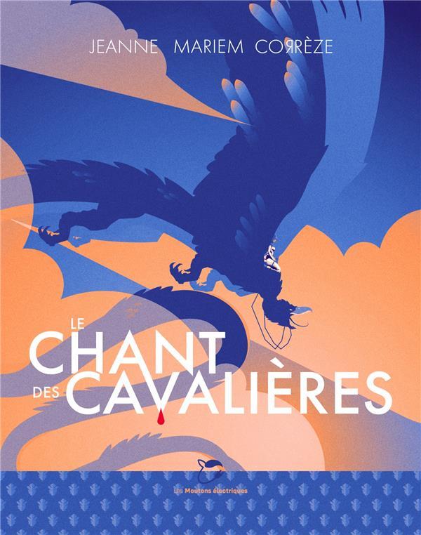 Couverture du livre LE CHANT DES CAVALIERES