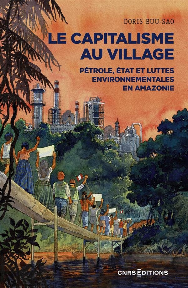 Couverture du livre LE CAPITALISME AU VILLAGE - PETROLE