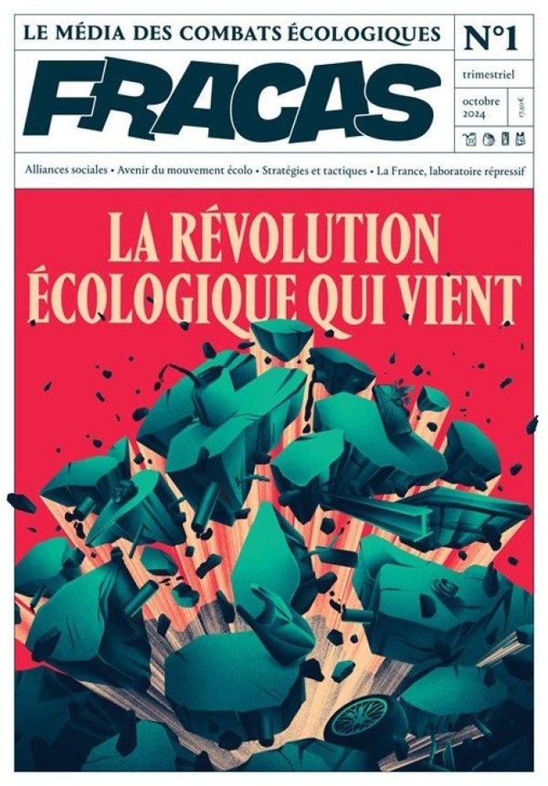 Couverture du livre FRACAS - T01 - FRACAS 1 - LA REVOLUTION ECOLOGIQUE QUI VIENT