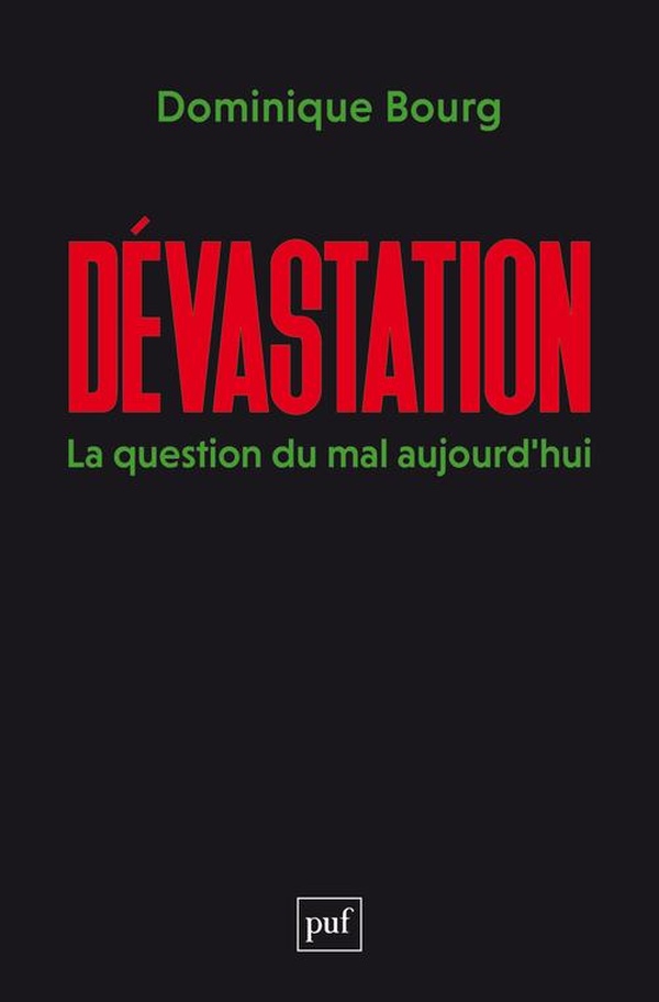 Couverture du livre DEVASTATION - LA QUESTION DU MAL AUJOURD'HUI