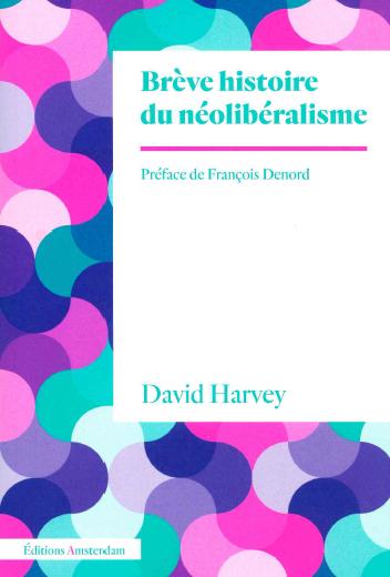 Couverture du livre BREVE HISTOIRE DU NEOLIBERALISME