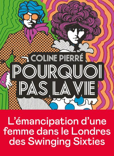 Couverture du livre POURQUOI PAS LA VIE