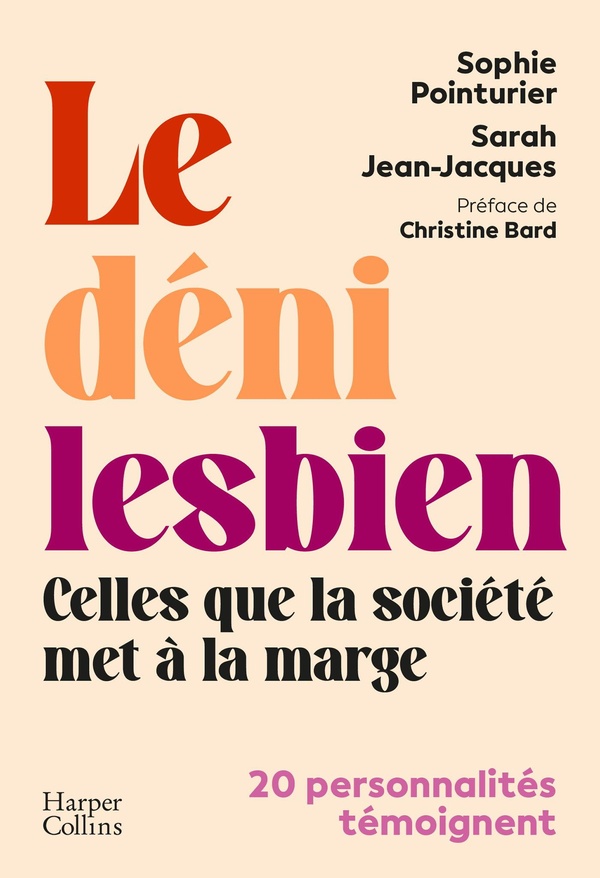 Couverture du livre LE DENI LESBIEN - CELLES QUE LA SOCIETE MET A LA MARGE