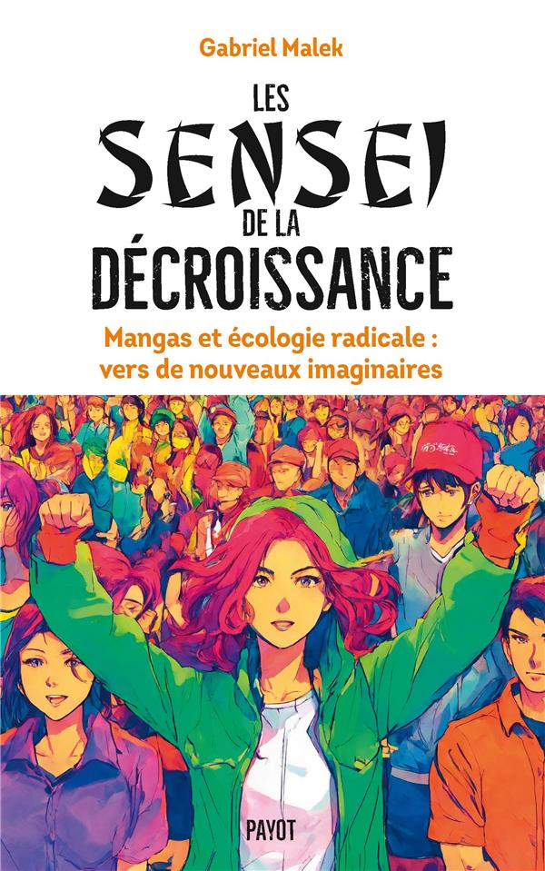 Couverture du livre LES SENSEI DE LA DECROISSANCE