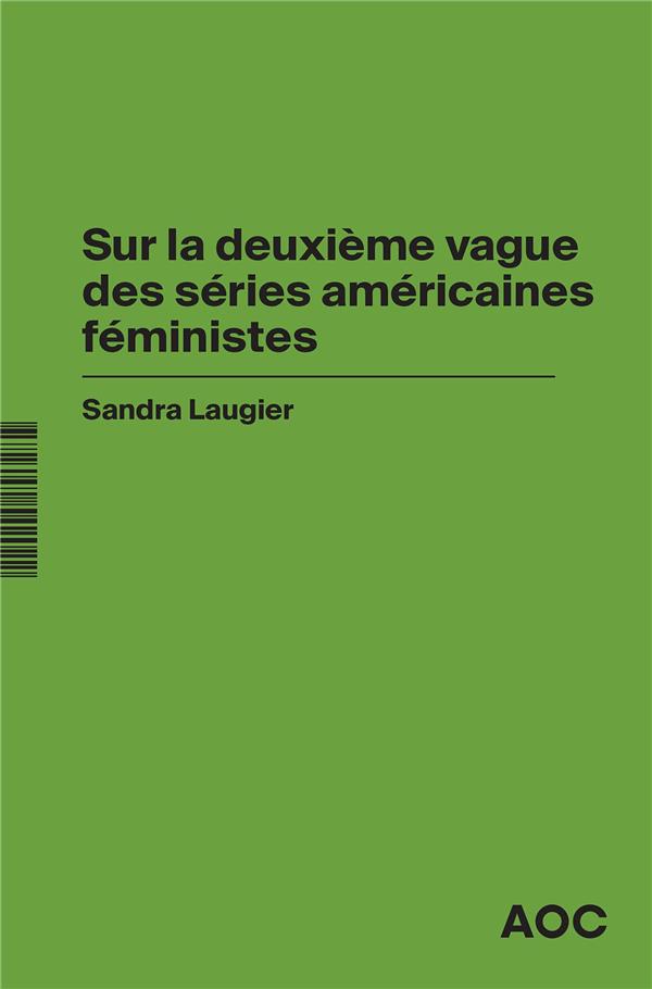 Couverture du livre SUR LA DEUXIEME VAGUE DES SERIES AMERICAINES FEMINISTES EN CONFINEMENT : DU CARE EN SERIES