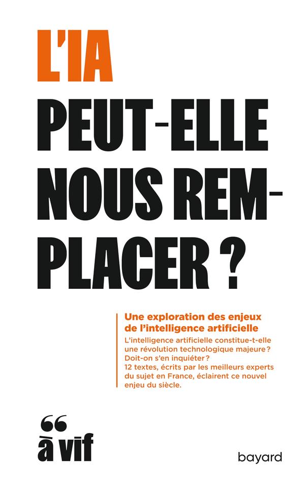 Couverture du livre L'IA PEUT-ELLE NOUS REMPLACER ? - UNE EXPLORATION DES ENJEUX DE L'INTELLIGENCE ARTIFICIELLE