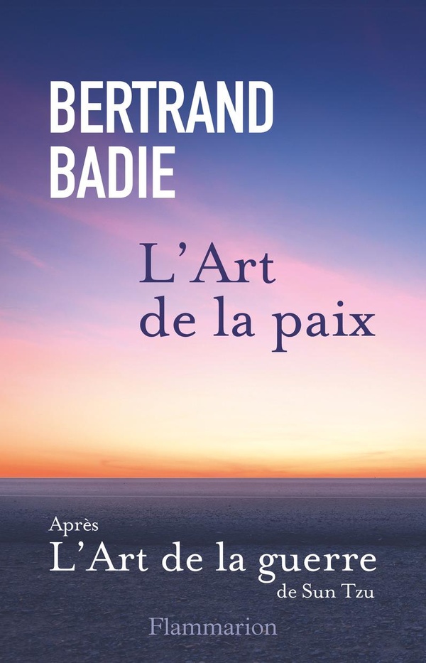 Couverture du livre L'ART DE LA PAIX - NEUF VERTUS A HONORER ET AUTANT DE CONDITIONS A ETABLIR