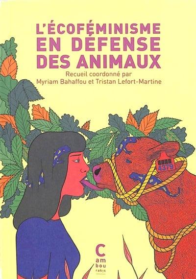 Couverture du livre L'ECOFEMINISME EN DEFENSE DES ANIMAUX