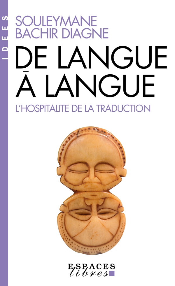 Couverture du livre DE LANGUE A LANGUE (ESPACES LIBRES - IDEES) - L'HOSPITALITE DE LA TRADUCTION