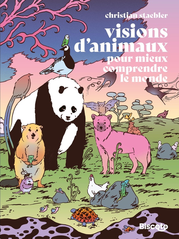 Couverture du livre VISIONS D'ANIMAUX POUR MIEUX COMPRENDRE LE MONDE