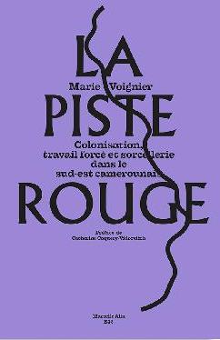 Couverture du livre LA PISTE ROUGE - COLONISATION