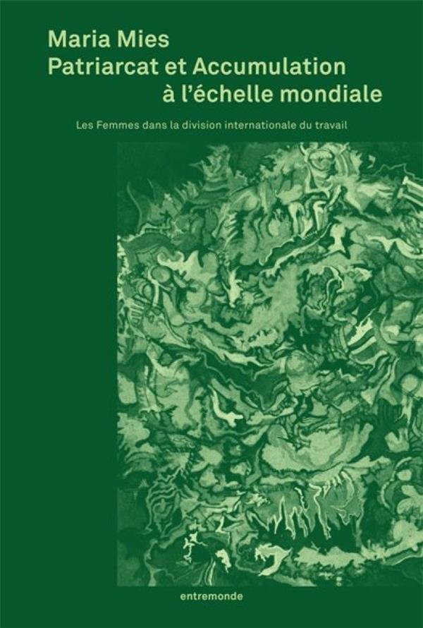 Couverture du livre PATRIARCAT ET ACCUMULATION A L'ECHELLE MONDIALE - LES FEMMES DANS LA DIVISION INTERNATIONALE DU TRAV