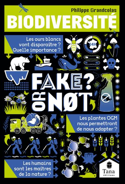 Couverture du livre FAKE OR NOT - BIODIVERSITE