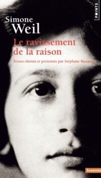 Couverture du livre SIMONE WEIL - LE RAVISSEMENT DE LA RAISON