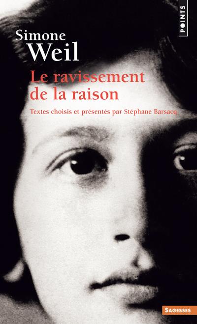 Couverture du livre SIMONE WEIL - LE RAVISSEMENT DE LA RAISON