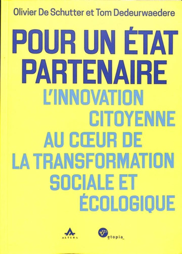 Couverture du livre POUR UN ETAT PARTENAIRE : L INNOVATION CITOYENNE AU COEUR DE LA TRANSFORMATION SOCIALE ET ECOLOGIQUE