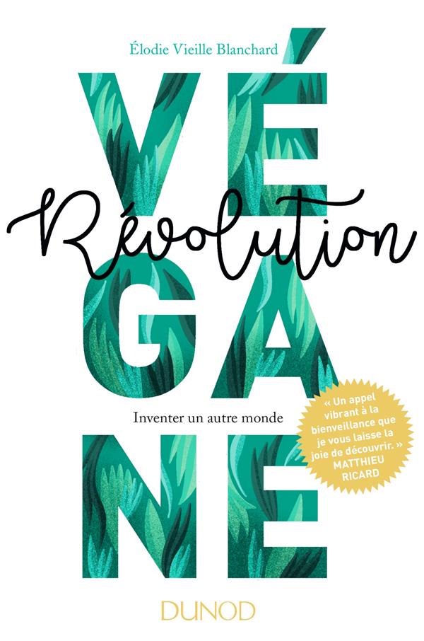 Couverture du livre REVOLUTION VEGANE - PREFACE DE MATTHIEU RICARD - INVENTER UN AUTRE MONDE