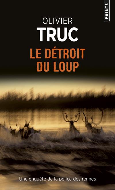 Couverture du livre LE DETROIT DU LOUP