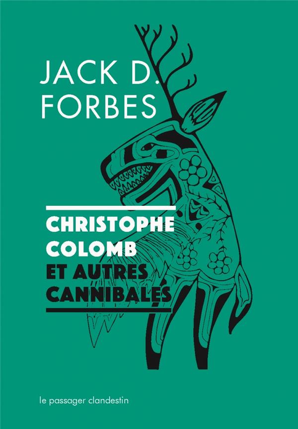 Couverture du livre CHRISTOPHE COLOMB ET AUTRES CANNIBALES