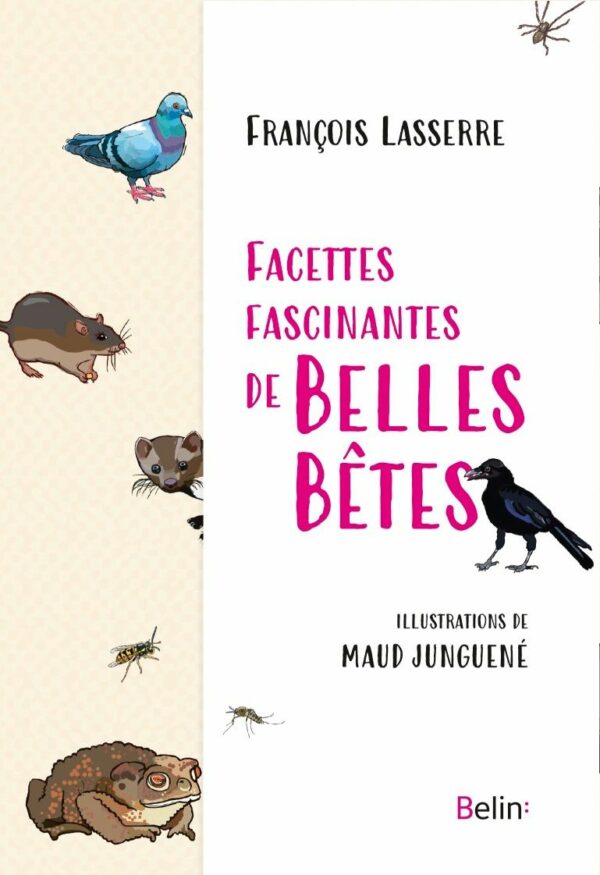 Couverture du livre FACETTES FASCINANTES DE BELLES BETES