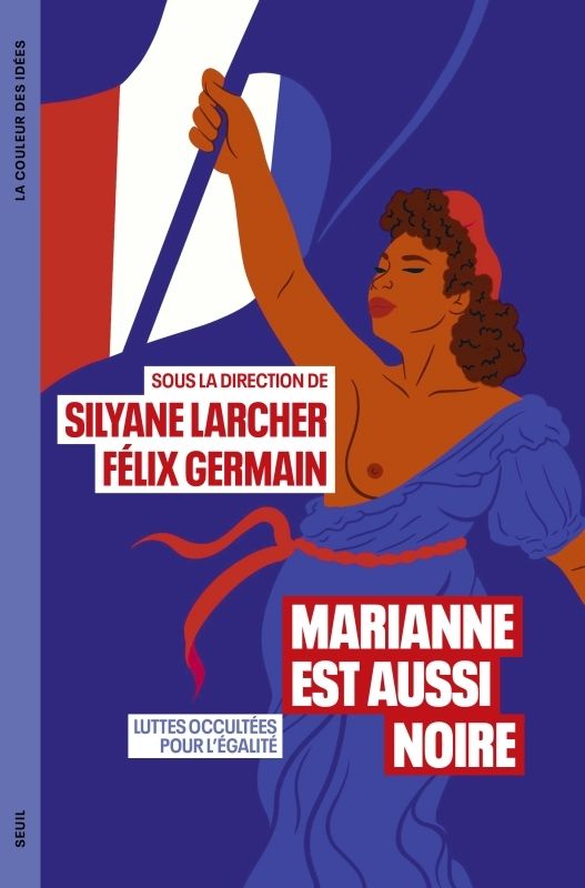 Couverture du livre MARIANNE EST AUSSI NOIRE - LUTTES OCCULTEES POUR L'EGALITE