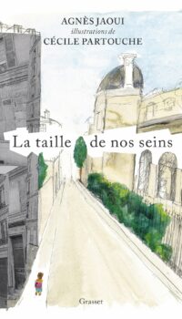 Couverture du livre LA TAILLE DE NOS SEINS