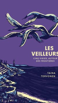 Couverture du livre LES VEILLEURS - CINQ VIGIES