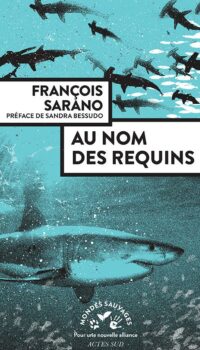 Couverture du livre AU NOM DES REQUINS