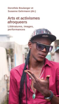 Couverture du livre ARTS ET ACTIVISMES AFROQUEERS - LITTERATURES