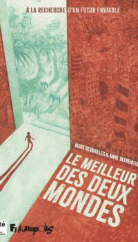 Couverture du livre LE MEILLEUR DES DEUX MONDES