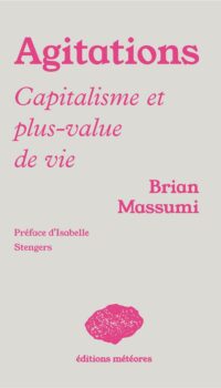Couverture du livre AGITATIONS - CAPITALISME ET PLUS-VALUE DE VIE