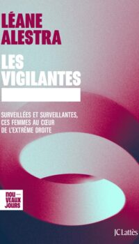 Couverture du livre LES VIGILANTES - SURVEILLEES ET SURVEILLANTES