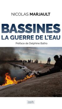 Couverture du livre BASSINES - LA GUERRE DE L'EAU