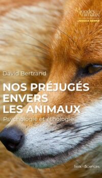 Couverture du livre NOS PREJUGES ENVERS LES ANIMAUX - PSYCHOLOGIE ET ETHOLOGIE