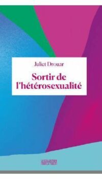 Couverture du livre SORTIR DE L'HETEROSEXUALITE