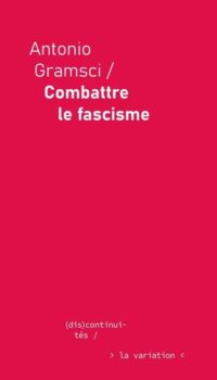 Couverture du livre COMBATTRE LE FASCISME