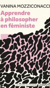 Couverture du livre APPRENDRE A PHILOSOPHER EN FEMINISTE