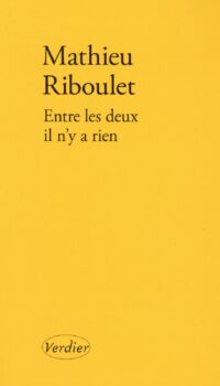 Couverture du livre ENTRE LES DEUX IL N'Y A RIEN